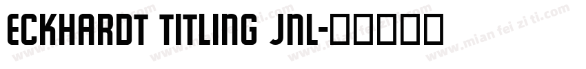 Eckhardt Titling JNL字体转换